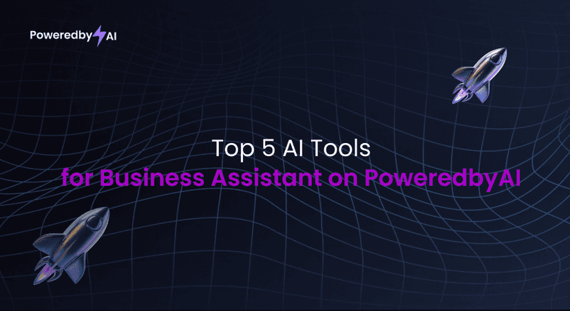 Top 5 AI Tools for Business Assistant on PoweredbyAI